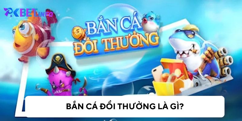 Trò chơi bắn cá hấp dẫn