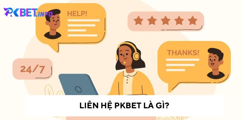 Tìm hiểu về việc liên hệ Pkbet