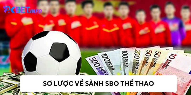 Nền tảng cá cược thể thao SBO