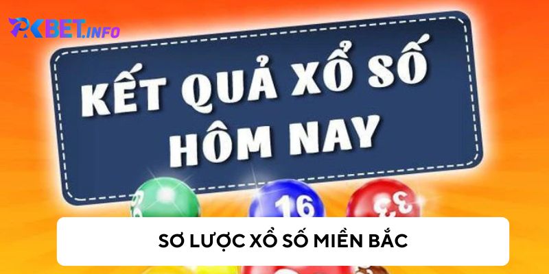 Tìm hiểu về xổ số miền Bắc