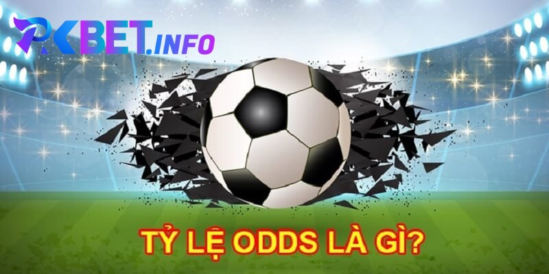 Hiểu thêm về tỷ lệ odds, cách soi odds hiệu quả